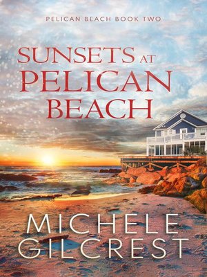 cover image of Sunsets At Pelican Beach (Pelican Beach Book 2)